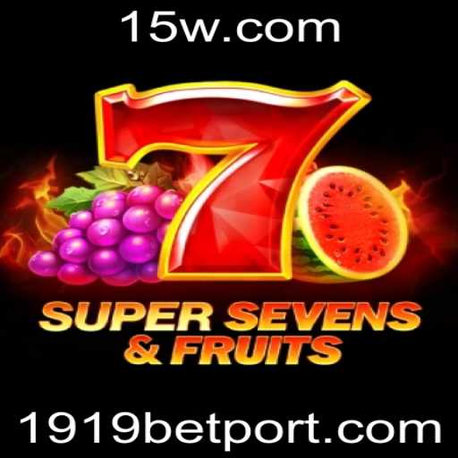 Descubra o Empolgante Mundo de 7SuperSevensFruits e as Últimas Tendências de Jogos com 1919 Bet