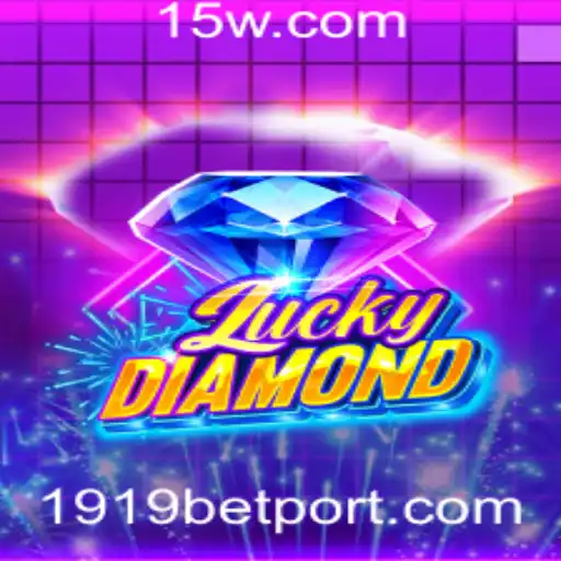 Descubra o Mundo Empolgante de LuckyDiamond: Regras e Estratégias para 1919 Bet