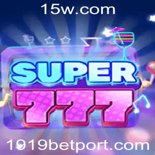 Descubra o Mundo de Super777 e a Dinâmica do 1919 Bet